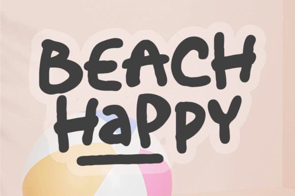 Beach Happy: A Guide to Using This Bold Display Font Effectively