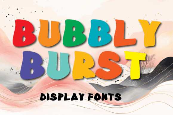 Bubbly Burst: A Playful Font for Creative Projects