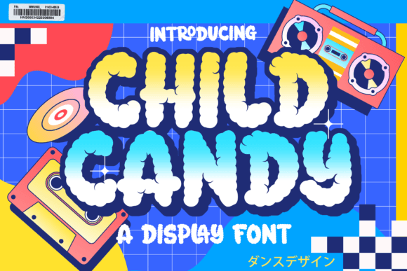 Child Candy: A Detailed Evaluation of the Retro-Urban Display Font