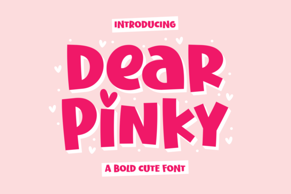 Dear Pinky: A Bold and Adorable Font for Creative Projects