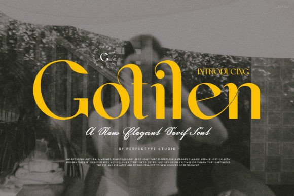 Gotilen: A Modern Display Font for Sophisticated Design
