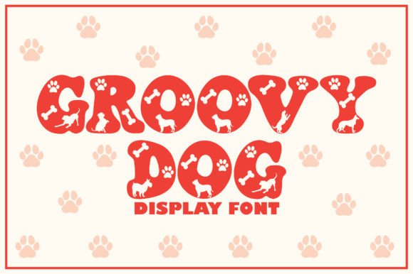 Groovy Dog: A Playful Display Font That Delivers When Used Right